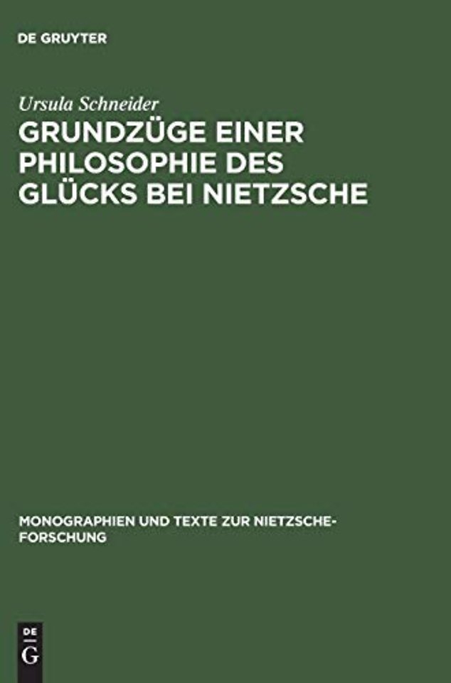 Grundzuge Einer Philosophie Des Glucks Bei Nietzsche