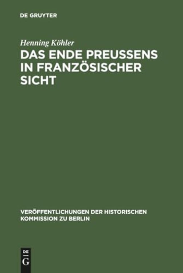 Das Ende Preußens in franzosischer Sicht
