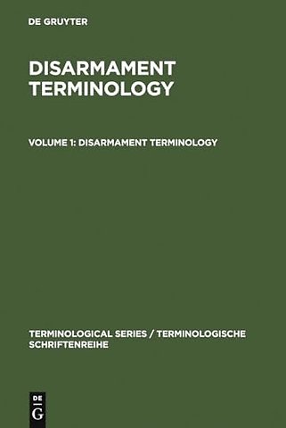 Disarmament Terminology – In English, German, French, Spanish, Russian