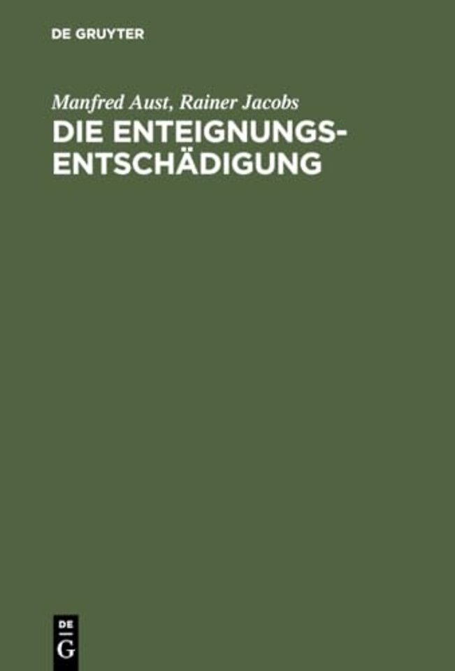 Die Enteignungsentschadigung