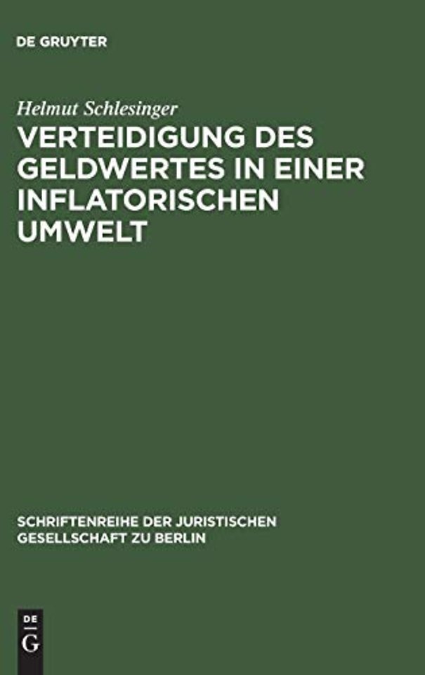 Verteidigung des Geldwertes in einer inflatorischen Umwelt