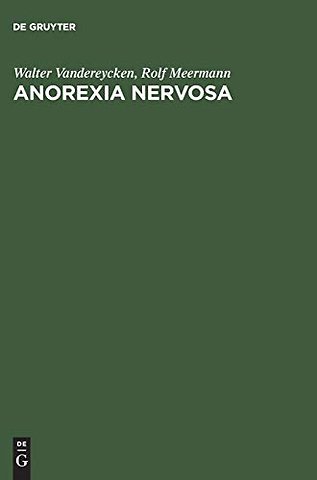 Anorexia Nervosa – A Clinician`s Guide to Treatment