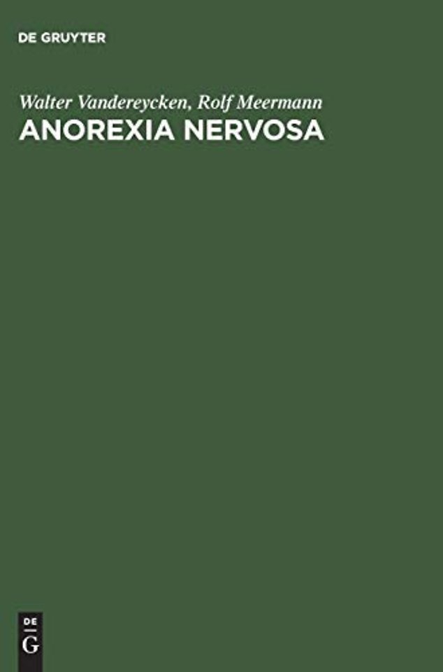 Anorexia Nervosa – A Clinician`s Guide to Treatment