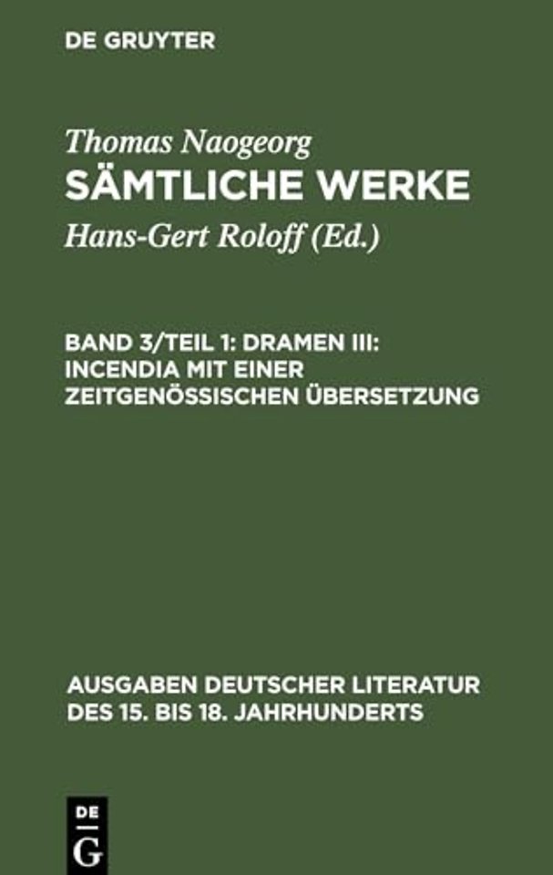 Dramen III: Incendia mit einer zeitgenossischen Ubersetzung