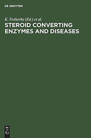 Steroid converting enzymes and diseases