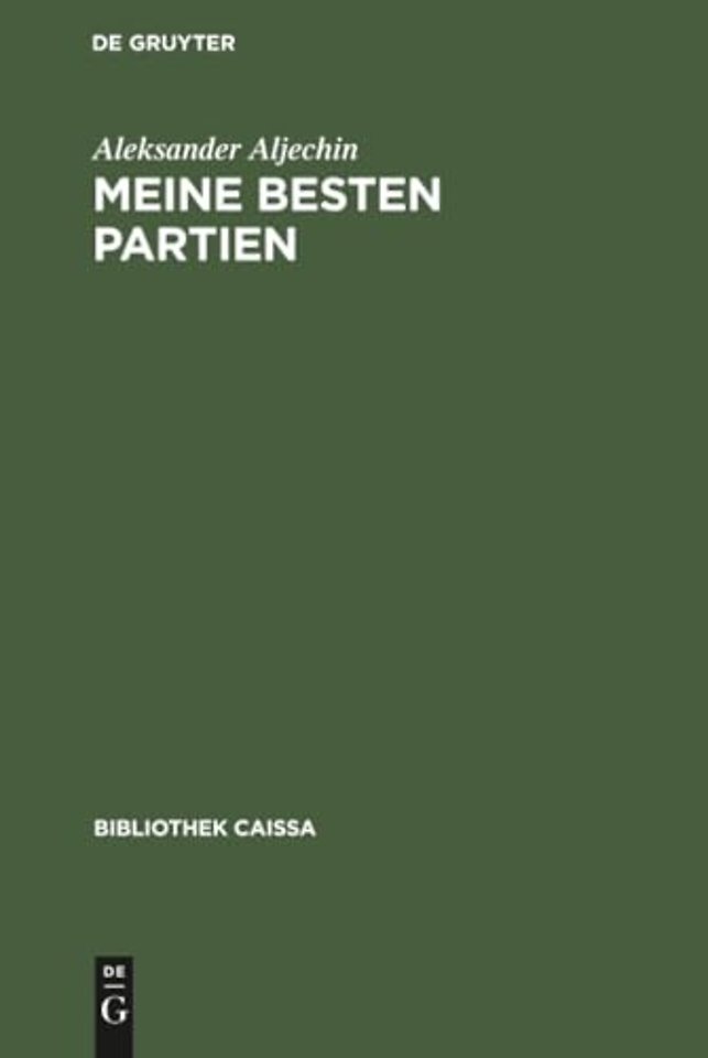 Meine besten Partien – 1908–1923
