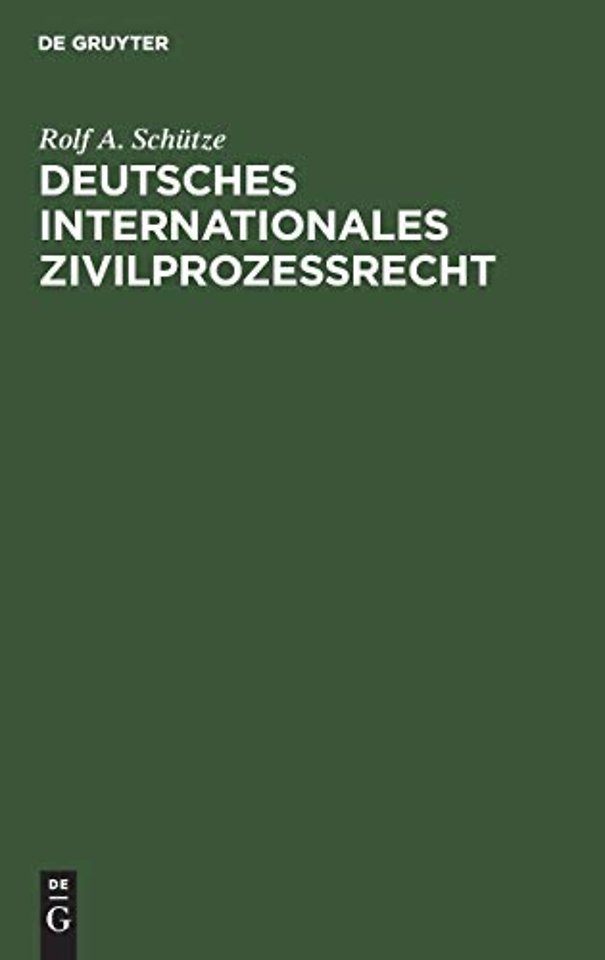Deutsches Internationales Zivilprozeβrecht