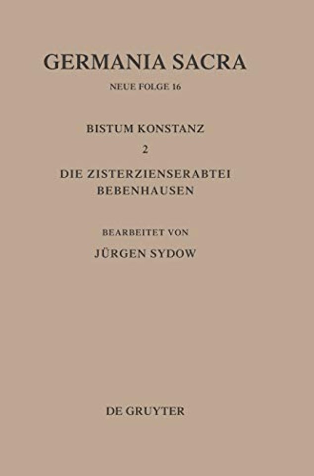 Das Bistum Konstanz 2. Die Zisterzienserabtei Bebenhausen