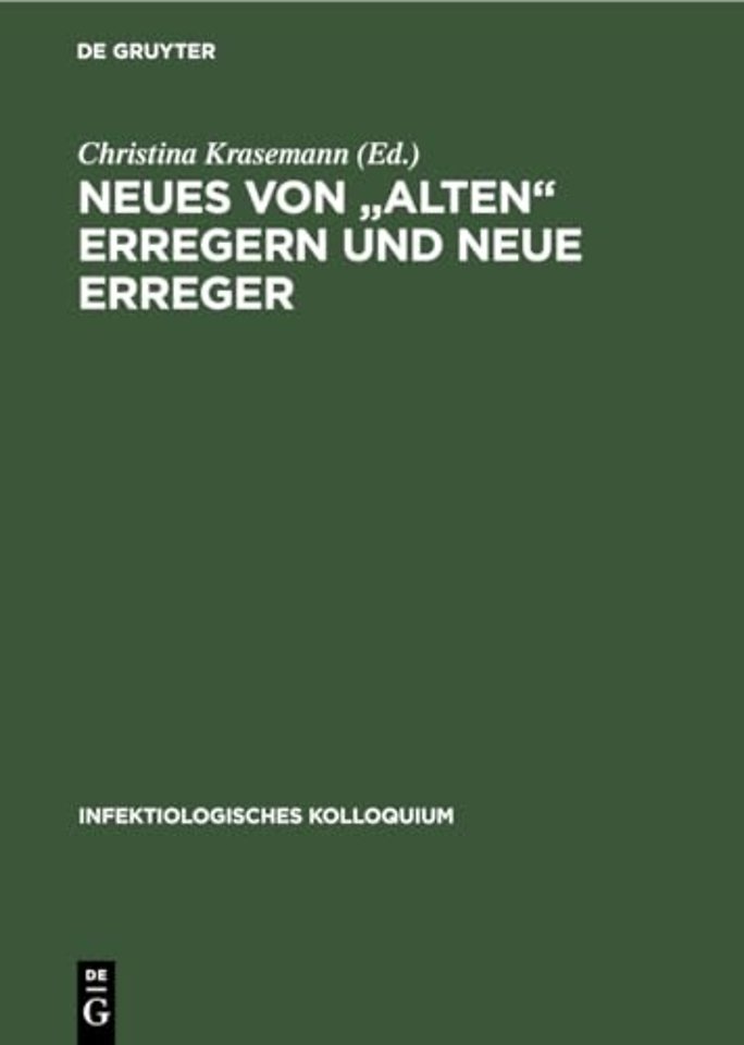 Neues von "alten" Erregern und neue Erreger
