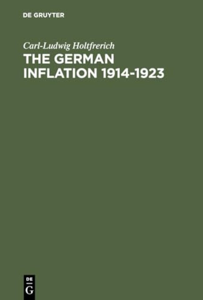 The German Inflation 1914–1923 – Causes and Effects in International Perspective