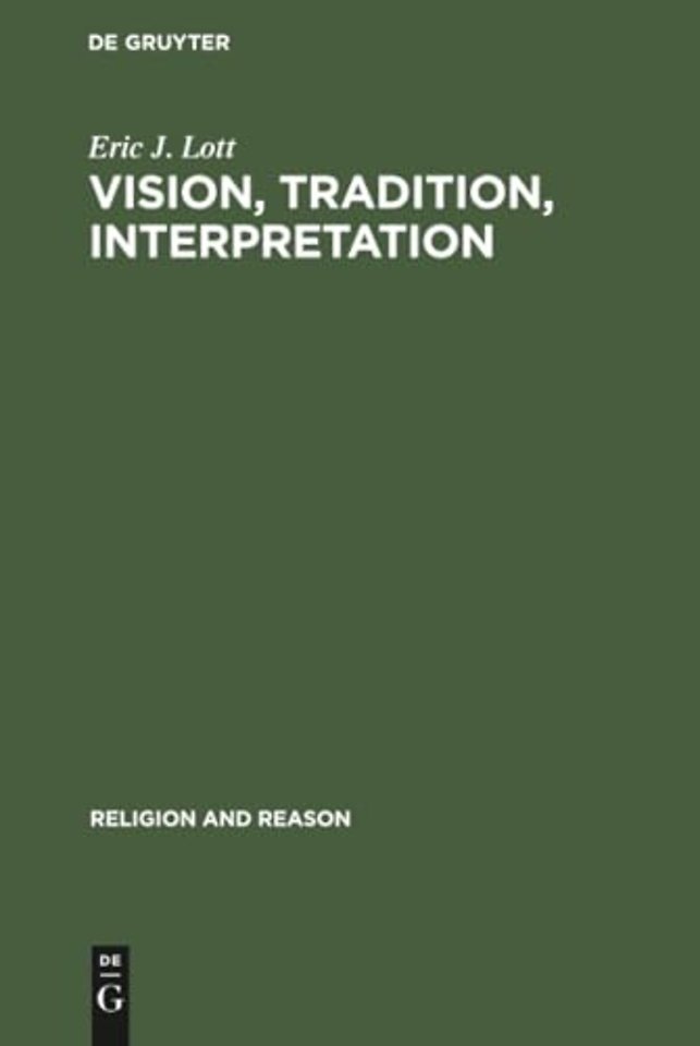 Vision, Tradition, Interpretation – Theology, Religion and the Study of Religion
