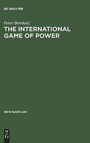 The International Game of Power – Past, Present and Future