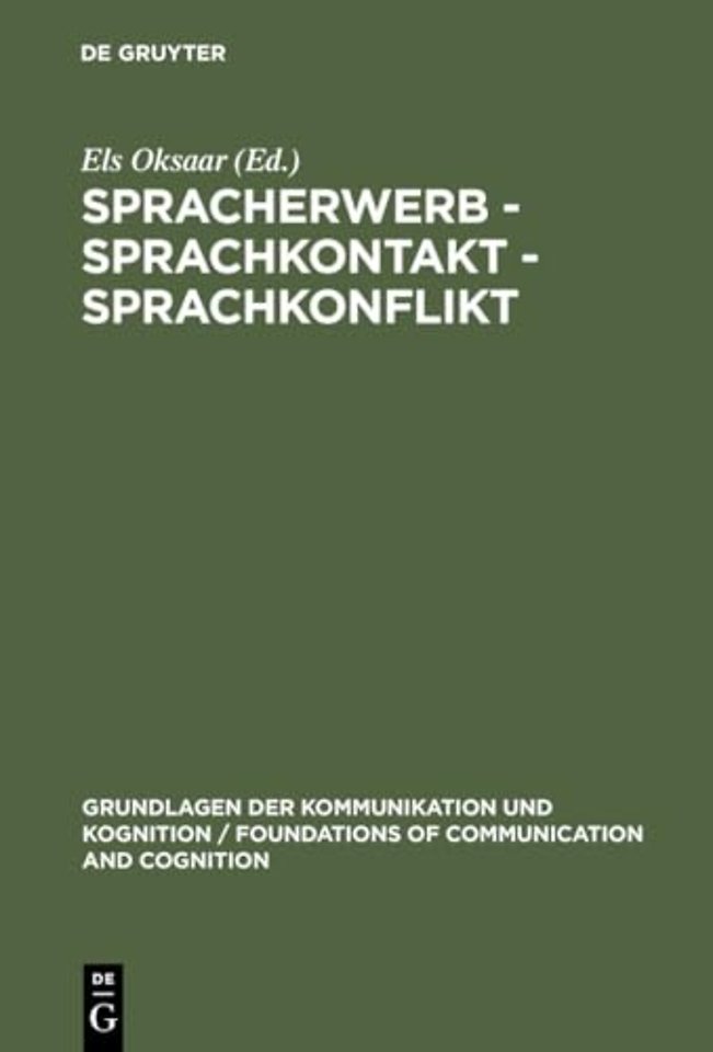 Spracherwerb – Sprachkontakt – Sprachkonflikt