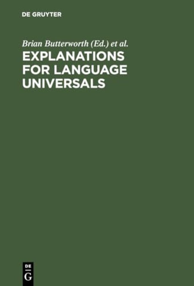 Explanations for Language Universals