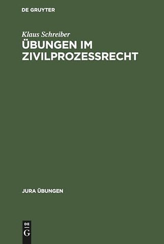 Übungen im Zivilprozeβrecht