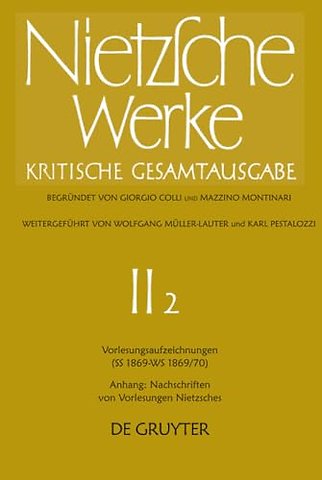 Vorlesungsaufzeichnungen (SS 1869 – WS 1869/70). Anhang: Nachschriften von Vorlesungen Nietzsches