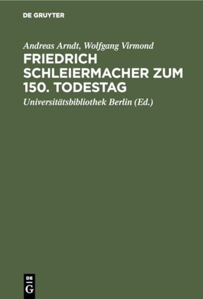Friedrich Schleiermacher zum 150. Todestag