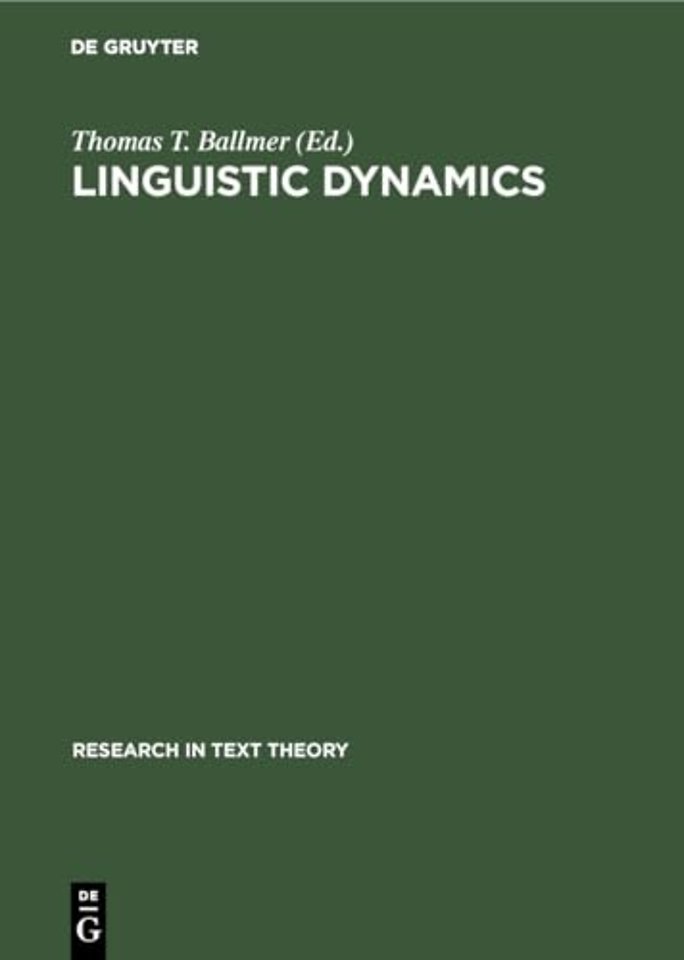 Linguistic Dynamics – Discourses, Procedures and Evolution