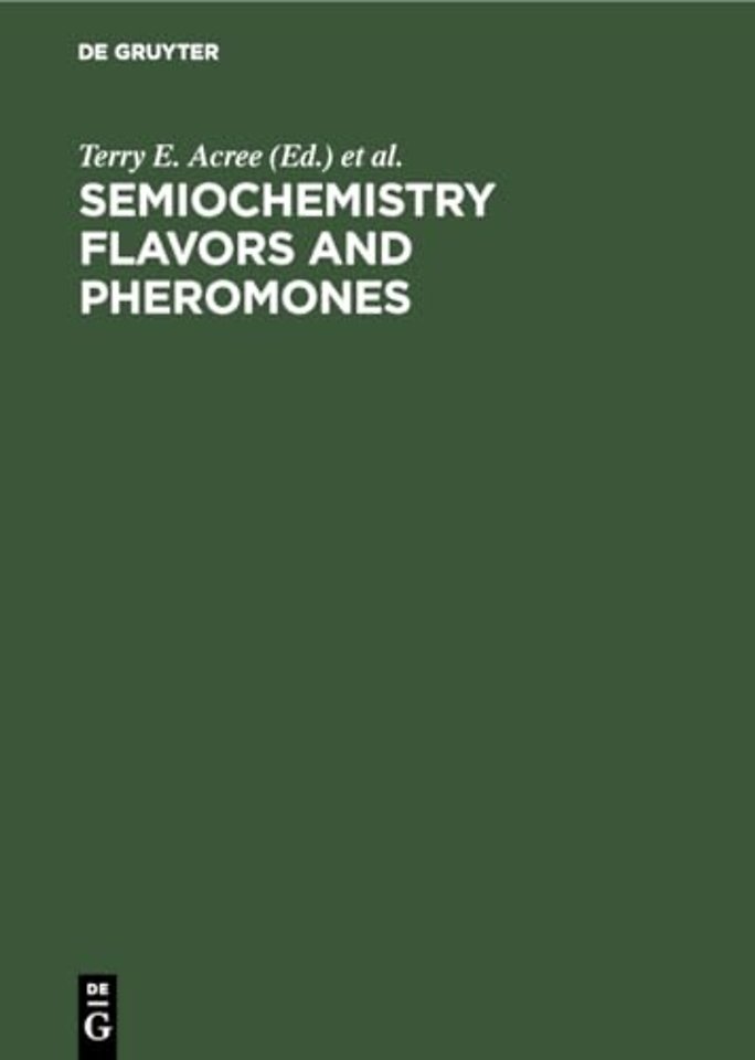Semiochemistry Flavors and Pheromones – Proceedings. American Chemical Society Symposium Washington D. C., USA, August 1983