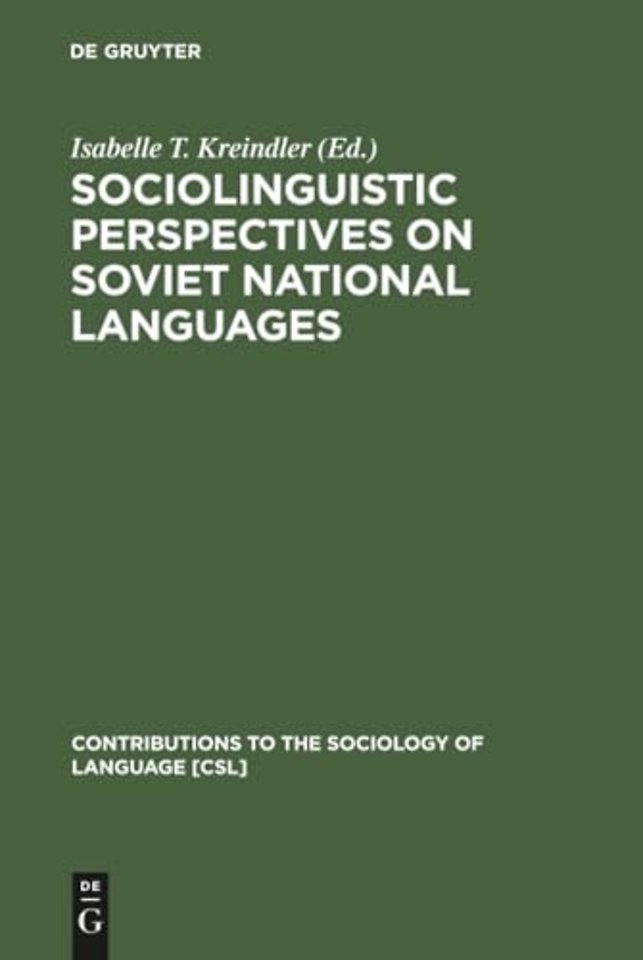 Sociolinguistic Perspectives on Soviet National – Their Past, Present and Future