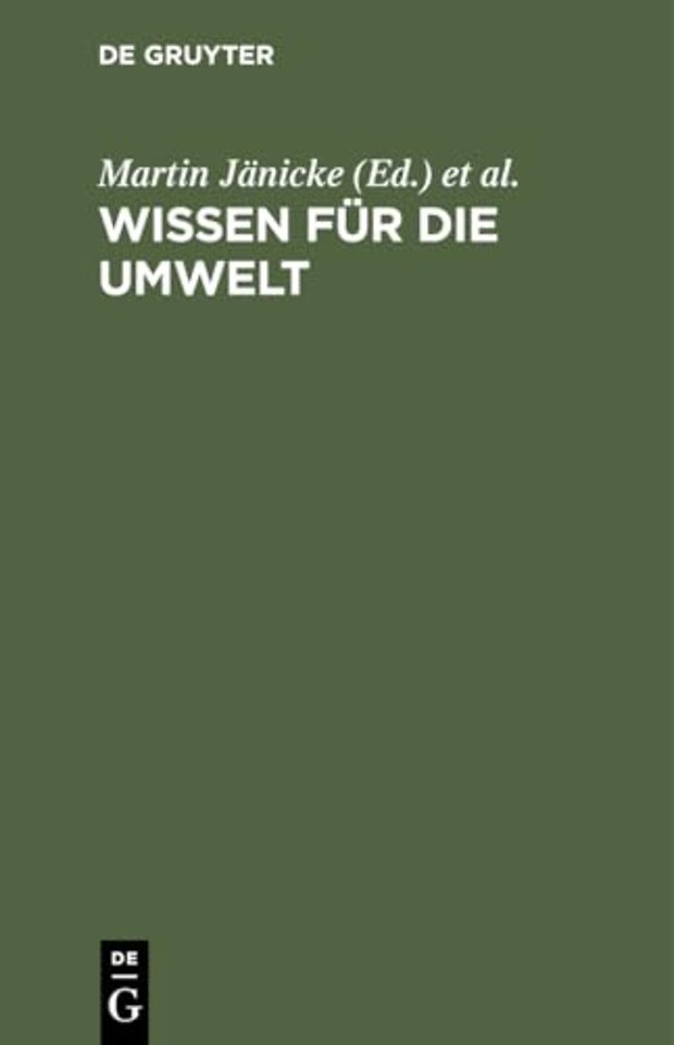 Wissen für die Umwelt – 17 Wissenschaftler bilanzieren