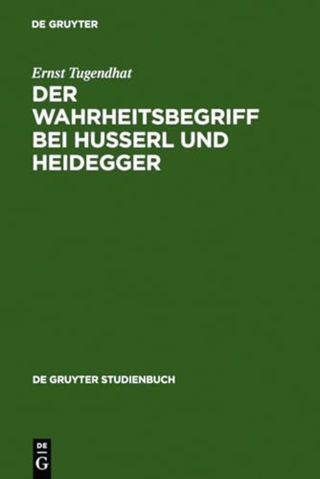 Der Wahrheitsbegriff bei Husserl und Heidegger