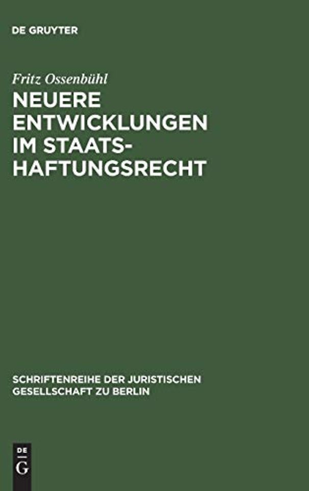 Neuere Entwicklungen im Staatshaftungsrecht
