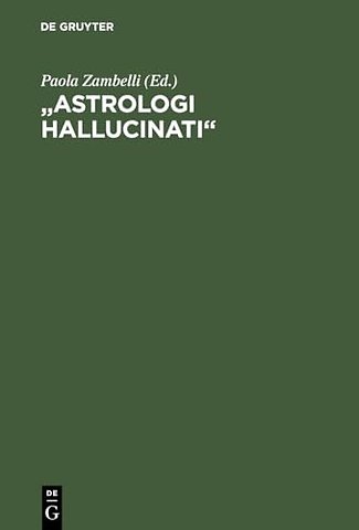 "Astrologi hallucinati" – Stars and the End of the World in Luther`s Time