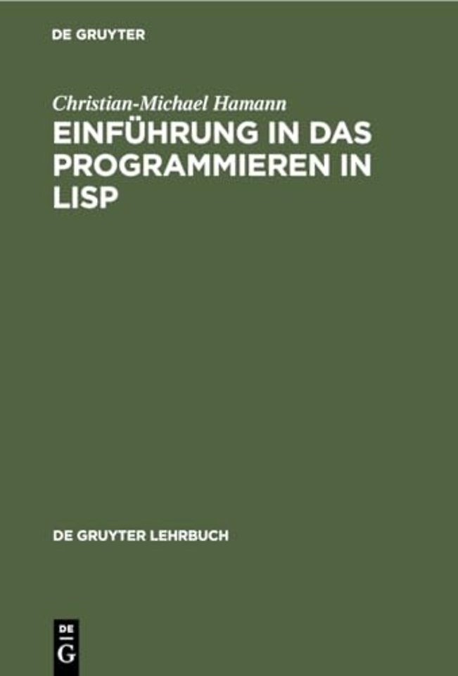 Einfuhrung in das Programmieren in LISP