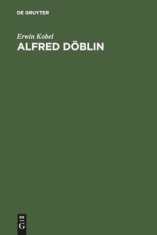 Alfred Döblin – Erzählkunst im Umbruch