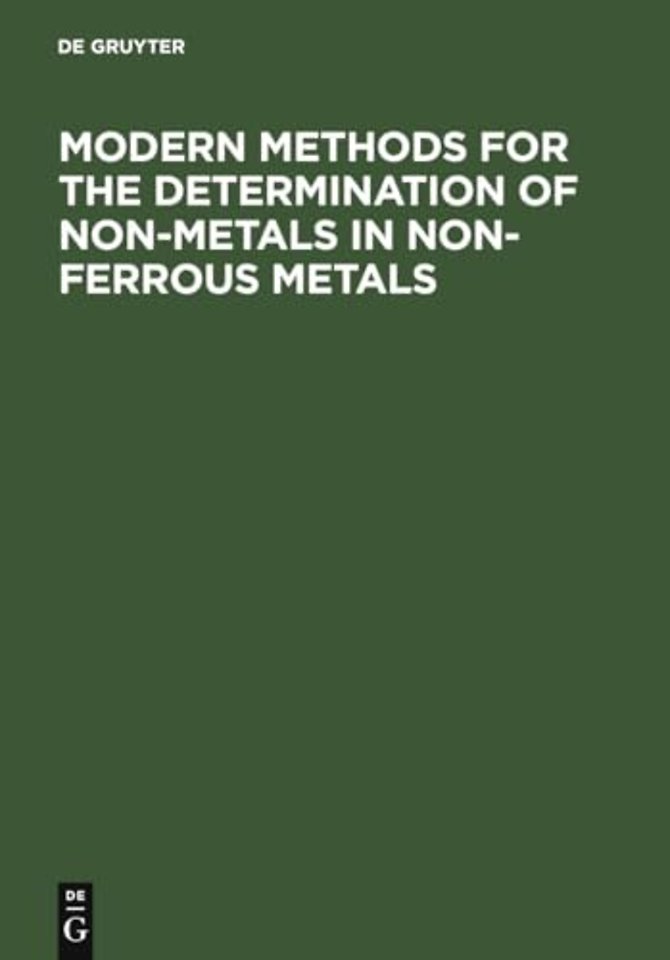 Modern Methods for the Determination of Non–Meta – Applications to Particular Systems of Metallurgical Importance