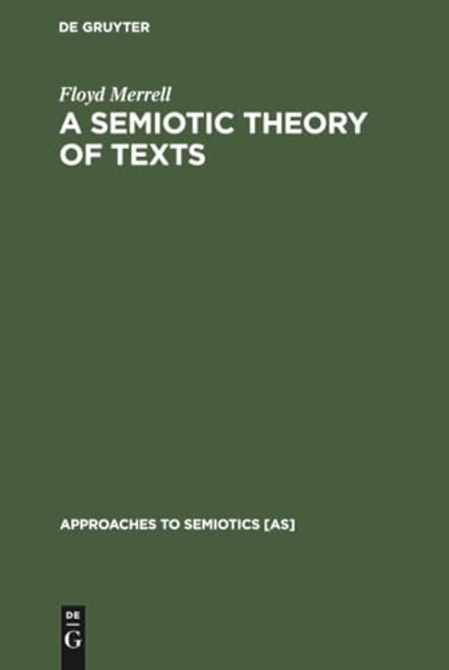 A Semiotic Theory of Texts
