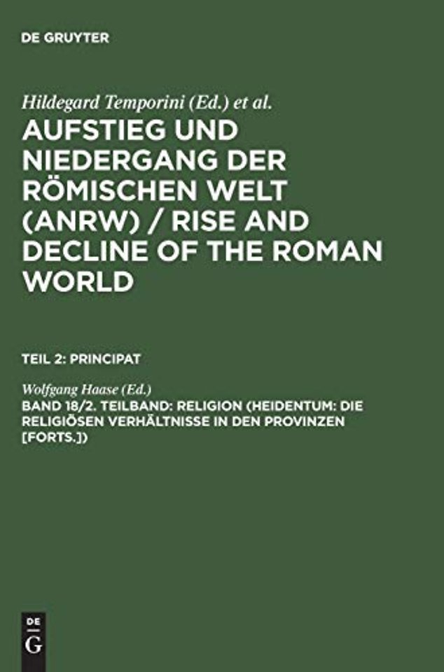 Religion (Heidentum: Die religiösen Verhältnisse in den Provinzen [Forts.])