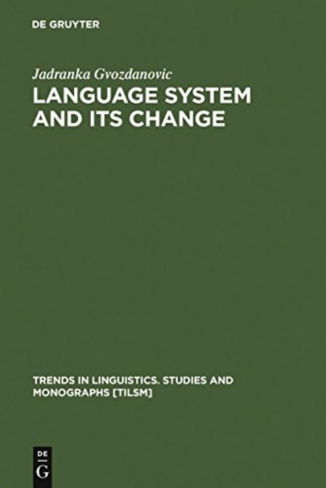 Language System and its Change – On Theory and Testability