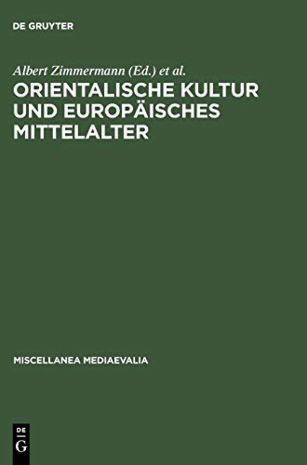 Orientalische Kultur und europäisches Mittelalter