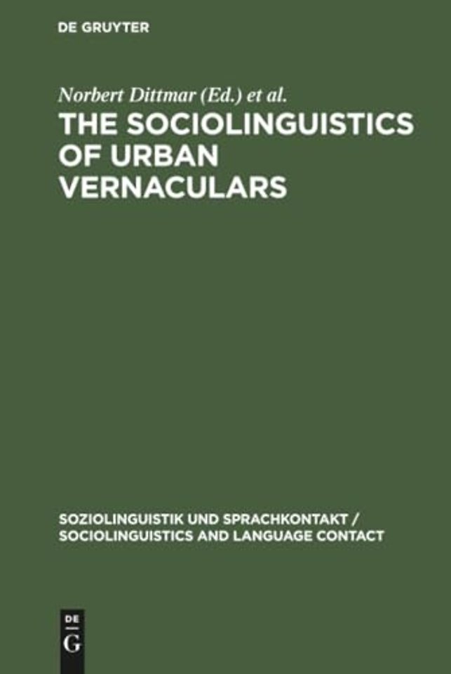 The Sociolinguistics of Urban Vernaculars