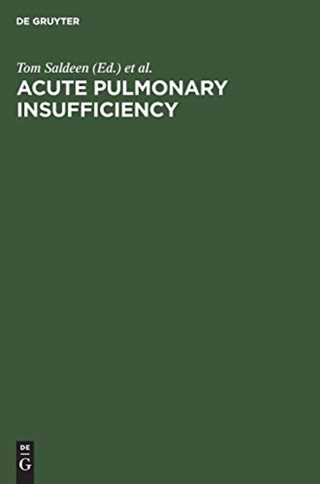 Acute pulmonary insufficiency – The role of haemostatic, fibrinolytic and related mechanisms