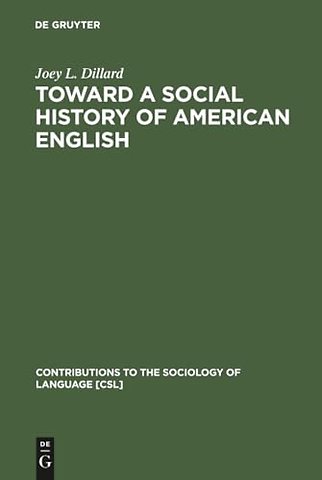 Toward a Social History of American English