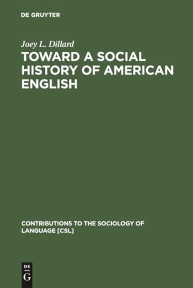 Toward a Social History of American English