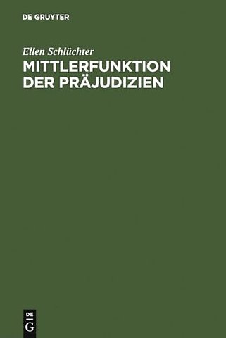 Mittlerfunktion der Präjudizien – Eine rechtsvergleichende Studie