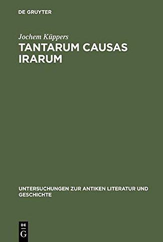 Tantarum causas irarum – Untersuchungen zur einleitenden Bücherdyade der Punica des Silius Italicus
