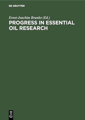 Progress in Essential Oil Research – Proceedings of the International Symposium on Essential Oils, Holzminden/Neuhaus, Federal Republic of Germany, S
