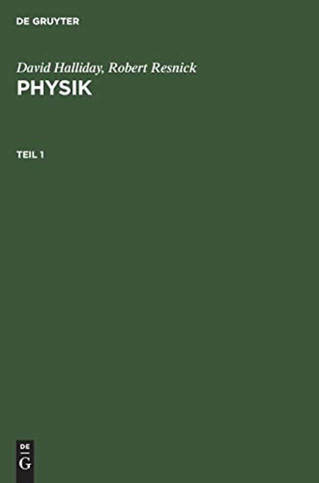 David Halliday; Robert Resnick: Physik. Teil 1