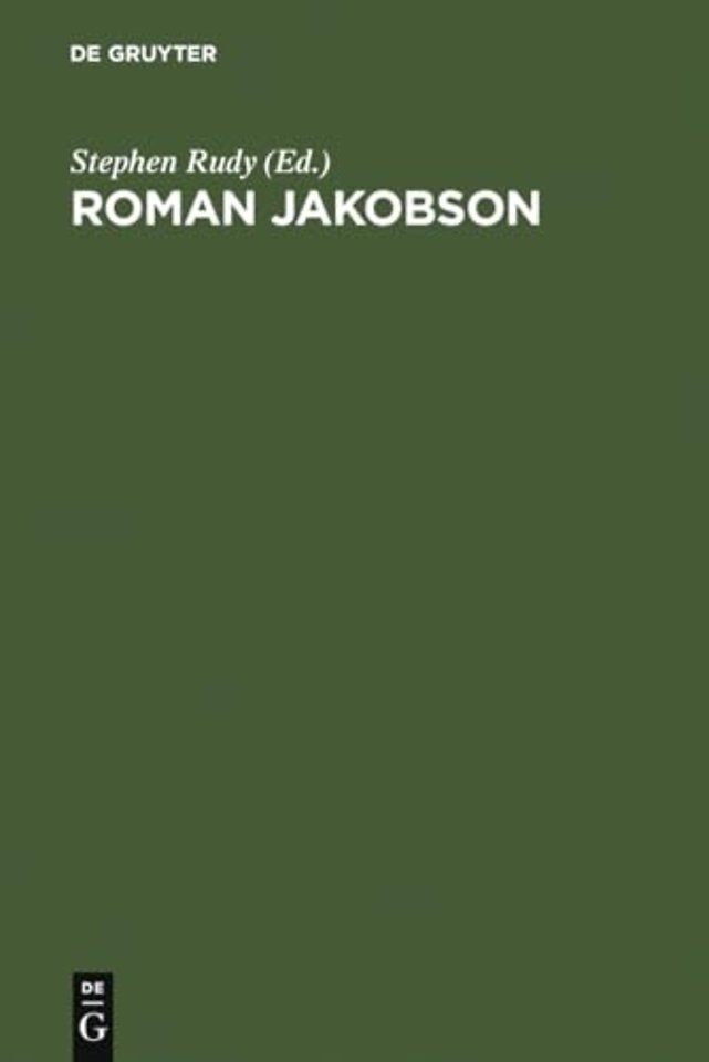 Roman Jakobson – 1896 – 1982. A Complete Bibliography of His Writings