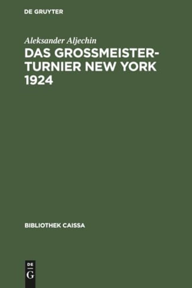 Das Grossmeister–Turnier New York 1924
