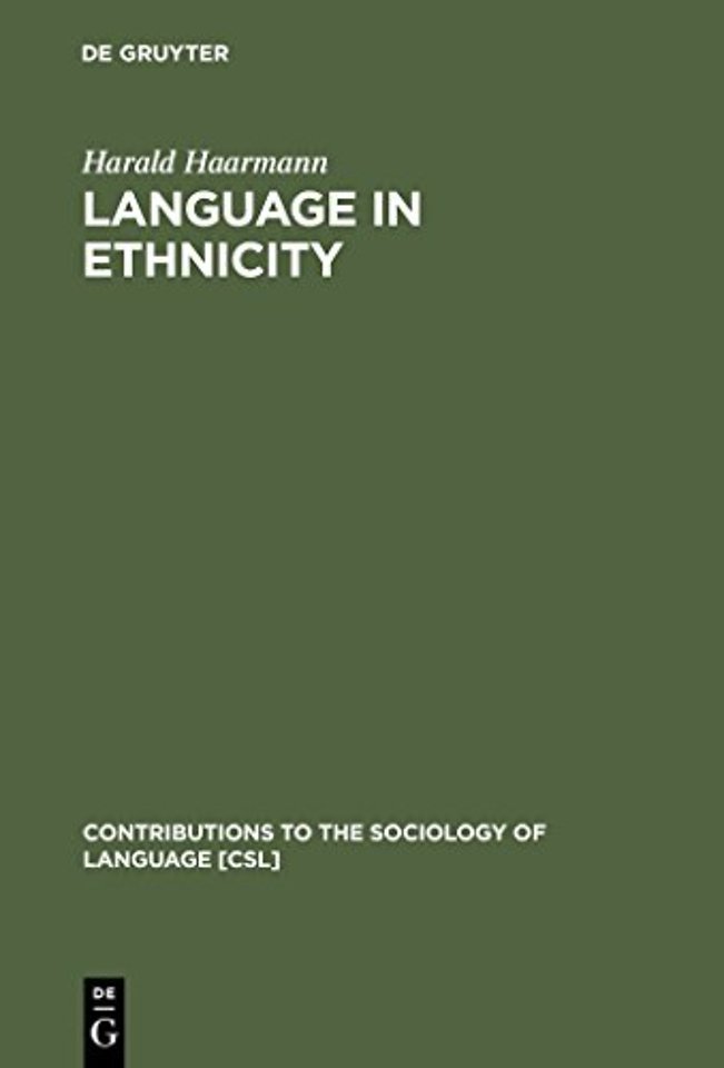 Language in Ethnicity – A View of Basic Ecological Relations
