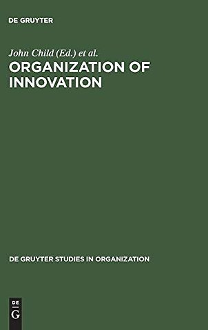 Organization of Innovation – East–West Perspectives