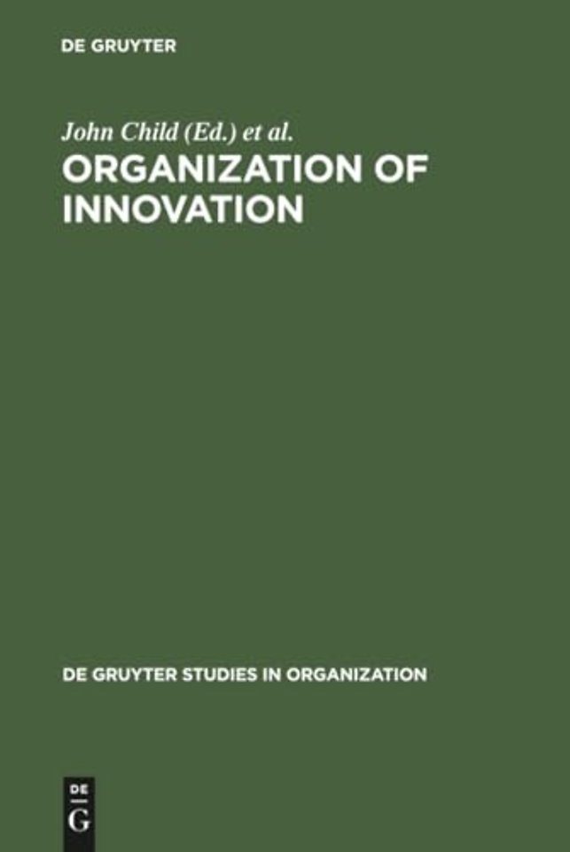 Organization of Innovation – East–West Perspectives