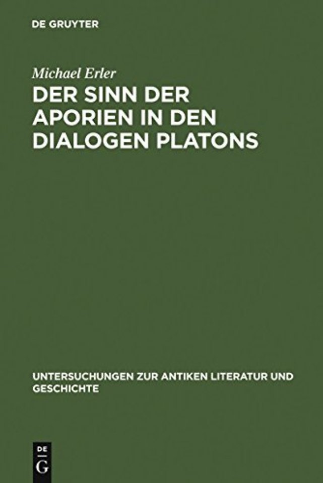 Der Sinn der Aporien in den Dialogen Platons – Übungsstücke zur Anleitung im philosophischen Denken