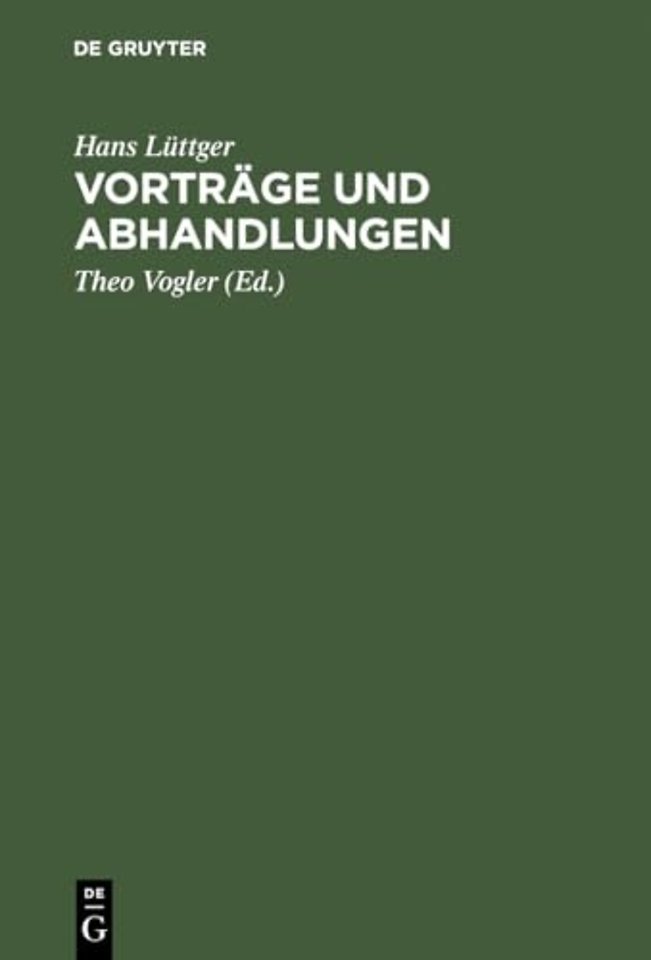 Vorträge und Abhandlungen – Ausgewählte Beiträge zum Strafrecht, zur Strafrechtsreform und zum Strafverfahrensrecht aus den Jahren 1950–1985